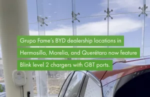 Blink Charging Enhances EV Charging Solutions at Grupo Fame’s BYD Dealership Blink Charging Enhances EV Charging Solutions at Grupo Fame's BYD Dealership