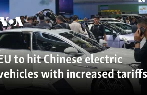 EU to hit Chinese electric vehicles with increased tariffs EU to hit Chinese electric vehicles with increased tariffs