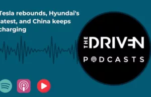 The Driven Podcast: Tesla rebounds, Hyundai’s latest, and China keeps charging The Driven Podcast: Tesla rebounds, Hyundai’s latest, and China keeps charging