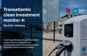 Transatlantic clean investment monitor 4: electric vehicles Transatlantic clean investment monitor 4: electric vehicles